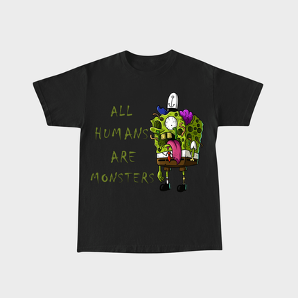 All Humans Are Monsters T-shirt