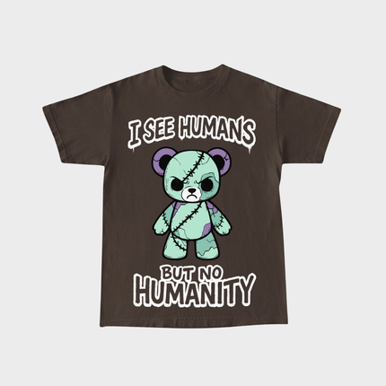 Humans No Humanity T-shirt