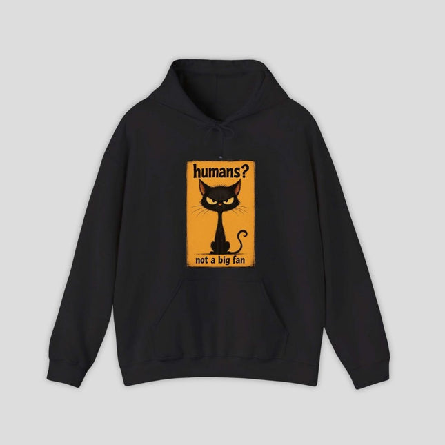Humans Not a Big Fan Hoodie