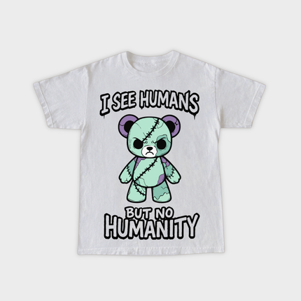 Humans No Humanity T-shirt