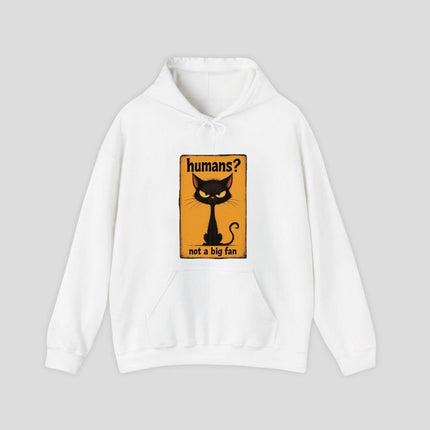 Humans Not a Big Fan Hoodie