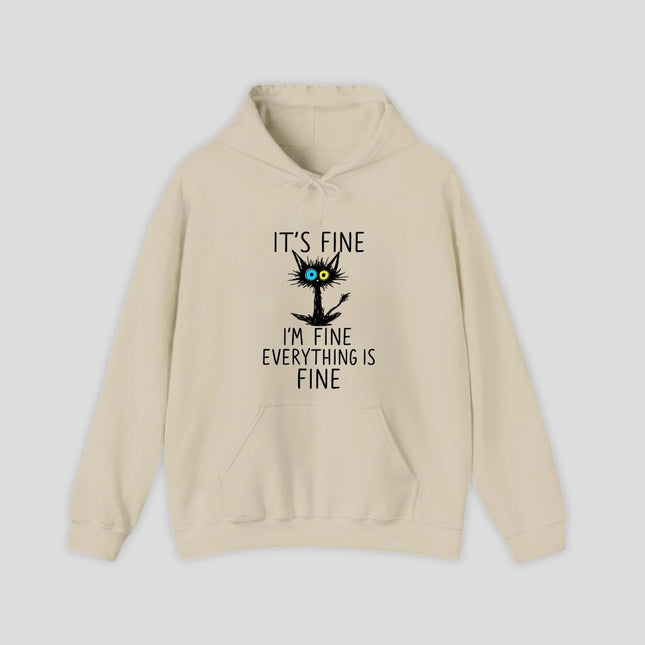 It's Fine Everything is Fine Hoodie