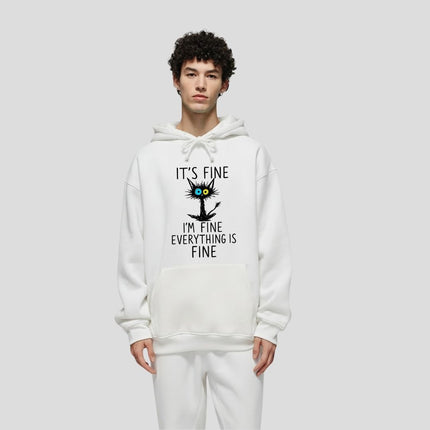 It's Fine Everything is Fine Hoodie