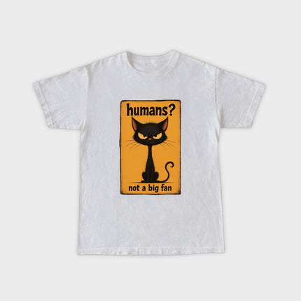 Humans Not a Big Fan T-Shirt