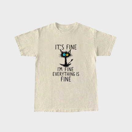 It's Fine Everything is Fine T-Shirt