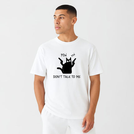 Don't Talk to Me T-Shirt