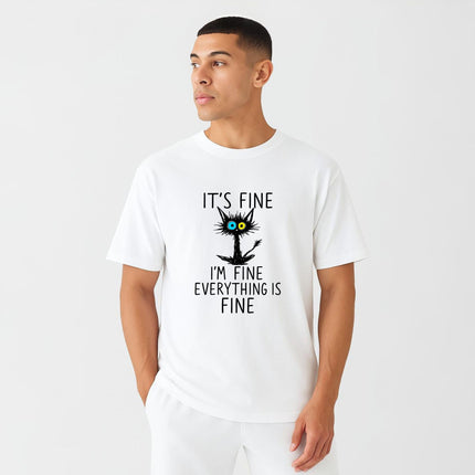 It's Fine Everything is Fine T-Shirt