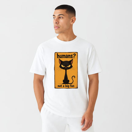 Humans Not a Big Fan T-Shirt