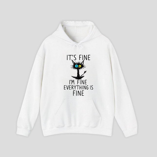 Everything Is Fine Hoodie